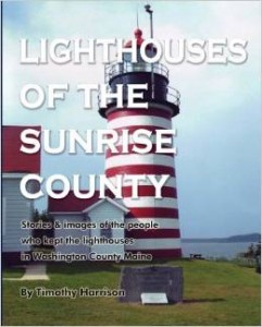 Lighthouses of the Sunrise County, Tim Harrison